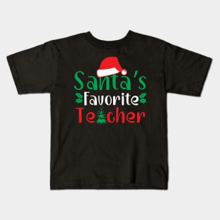 Santa's Favorite Teacher Funny Ugly Xmas Ugly Christmas Kids T-Shirt